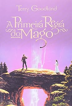 A Primeira Regra do Mago Terry Goodkind